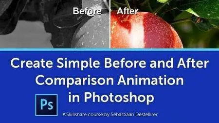 Create Simple Before and After Comparison Animation in Photoshop