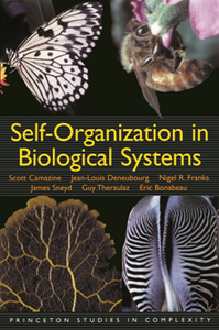 Self-Organization in Biological Systems (Kindle Edition)