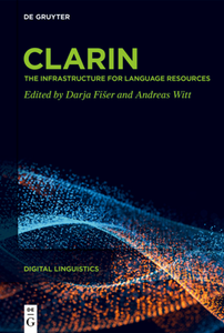CLARIN : The Infrastructure for Language Resources