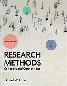 Research Methods: Concepts and Connections, 3rd Edition