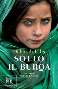Deborah Ellis - Sotto il burqa