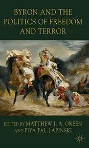 Byron and the Politics of Freedom and Terror