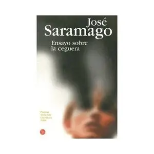 José Saramago - Ensayo sobre la ceguera