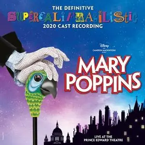 Mary Poppins (The Definitive Supercalifragilistic 2020 Cast Recording) (2020)