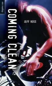 «Coming Clean» by Jeff Ross