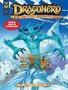 Dragonero Adventures 24 - Le Mitiche Avventure 12, I Troll Dei Ghiacci (SBE 2023-11)