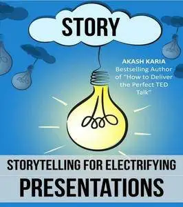 Public Speaking: Storytelling Techniques for Electrifying Presentations (Repost)