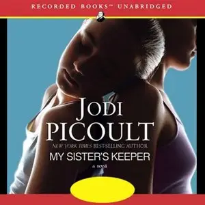 Jodi Picoult - My Sister's Keeper (Re-Upload)