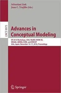 Advances in Conceptual Modeling: ER 2016 Workshops