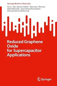 Reduced Graphene Oxide for Supercapacitor Applications
