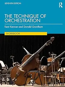 The Technique of Orchestration Workbook Ed 7