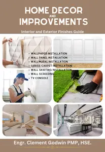 Home Decor and Improvements: Interior and Exterior Finishes Guide