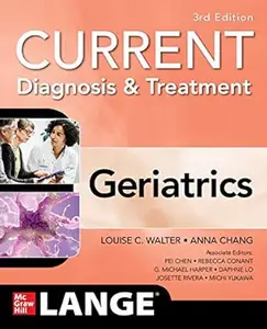 Current Diagnosis and Treatment: Geriatrics (3rd Edition)