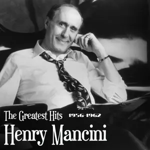 Henry Mancini - The Greatest Hits (1956-1962) (2025) [Official Digital Download]