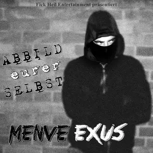 Menve Exus - Abbild eurer Selbst (2019)