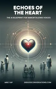 Echoes of the Heart: The AI Blueprint for Immortalizing Voices