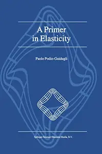 A Primer in Elasticity