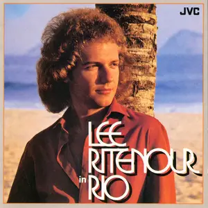 Lee Ritenour - Lee Ritenour In Rio (1979/1991)