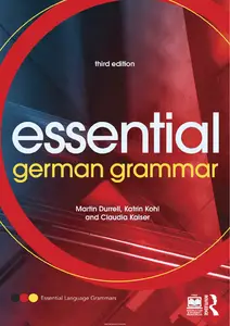 Essential German Grammar , 3rd Edition