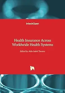Health Insurance Across Worldwide Health Systems