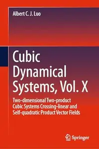 Two-dimensional Two-product Cubic Systems Vol. X