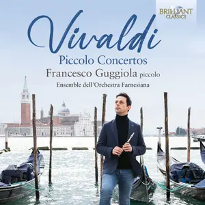 Francesco Guggiola & Ensemble dell'Orchestra Farnesiana - Vivaldi: Piccolo Concertos (2026)
