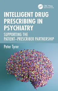 Intelligent Drug Prescribing in Psychiatry: Supporting the Patient-Prescriber Partnership