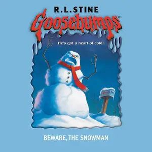 Beware, the Snowman: Goosebumps