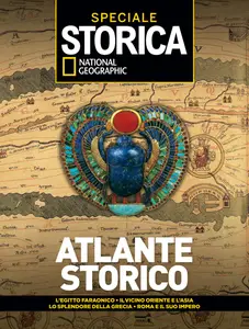 Storica National Geographic Speciale - Atlante Storico - 2023
