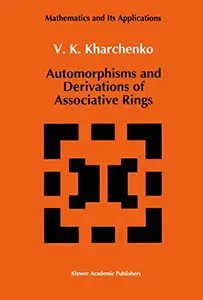 Automorphisms and Derivations of Associative Rings