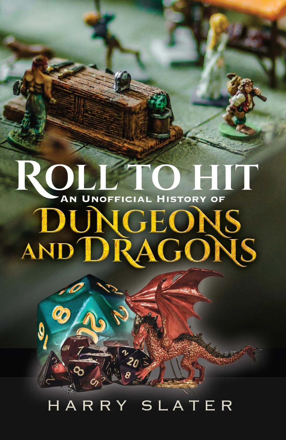Roll to Hit: An Unofficial History of Dungeons and Dragons