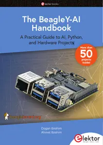 The BeagleY-AI Handbook: a Practical Guide to AI, Python, and Hardware Projects