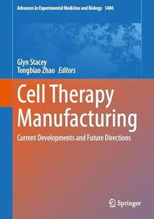 Cell Therapy Manufacturing
