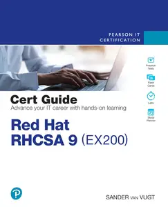 Red Hat RHCSA 9 Cert Guide: EX200 (Certification Guide)