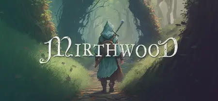 Mirthwood (2024) v1.0.65p2