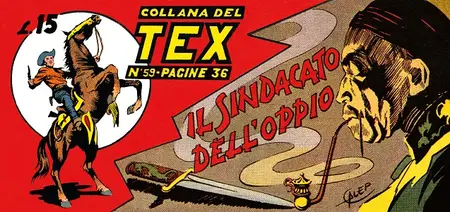 Le Strisce Di Tex - Volume 22 - Tex 59, Il Sindacato Dell'oppio