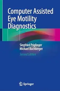 Computer Assisted Eye Motility Diagnostics (2nd Edition)