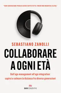 Zanolli Sebastiano - Collaborare a ogni età