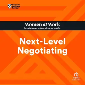 Next-Level Negotiating: HBR Women at Work Series