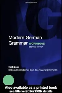 Modern German Grammar Workbook  Ed 2