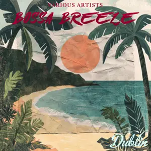 Various Artists - Bossa Breeze (2025) [Official Digital Download]