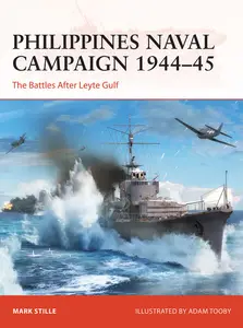 Philippines Naval Campaign 1944-45: The Battles after Leyte Gulf (Campaign)