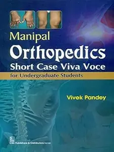 Manipal Orthopedics Short Case Viva Voce For Undergraduate Students