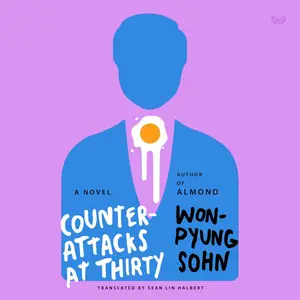 Counterattacks at Thirty: A Novel [Audiobook]