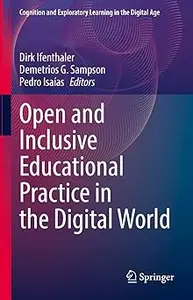 Open and Inclusive Educational Practice in the Digital World
