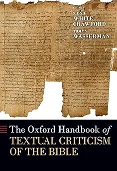 The Oxford Handbook of Textual Criticism of the Bible