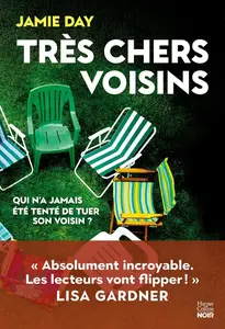 Jamie Day, "Très chers voisins"