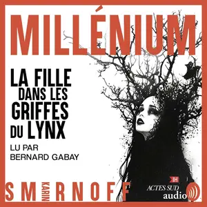 Karin Smirnoff, "Millénium : La fille dans les griffes du lynx"