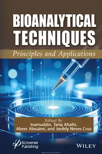 Bioanalytical Techniques: Principles and Applications