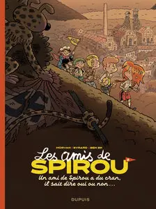 Les Amis De Spirou - Tome 2 - Un Ami De Spirou A Du Cran, Il Sait Dire Oui Ou Non